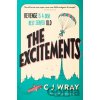 The Excitements - C J Wray