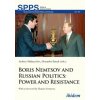 Boris Nemtsov and Russian Politics - Power and Resistance (Andrey Makarychev,Alexandra Yatsyk)(Brožovaná)