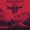 SMOKE MOUNTAIN - Queen Of Sin (LP)