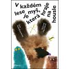 V každém lese je myš, která hraje na housle - Gina Ruck-Pauquetová