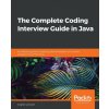 The Complete Coding Interview Guide in Java