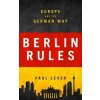 Berlin Rules - Paul Lever