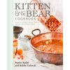 Kitten and the Bear Cookbook: Recipes for Small Batch Preserves, Scones, and Sweets from the Beloved Shop (Kaftal Sophie)