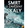 Smrt u zavěšený skály - Dunnett Gregg