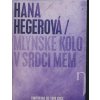 Hegerová Hana - Mlynské kolo v srdce mém (CD + DVD)