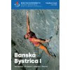 Skaly na Slovensku - sprievodca Banská Bystrica I.