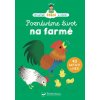 Svojtka & Co. Poznáváme život na farmě