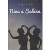 Nina a Sabina - Nora Aden
