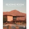 Reading Room: New and Reimagined Libraries of the American West - Laura Raskin, Artifice Press