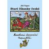 Staré říkanky české - Teper Jiří