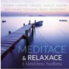 CD Various: Meditace & relaxace s klasickou hudbo