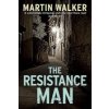Resistance Man (Martin Walker)(Brožovaná)