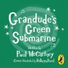 Grandude's Green Submarine