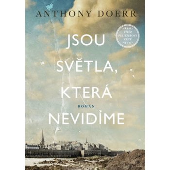 Jsou světla, která nevidíme - Anthony Doerr