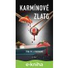 E-kniha Karmínové zlato - Tom Hillenbrand