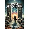Lovci apokalypsy (Sarah Thomas)
