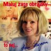 Hana Zagorová - Maluj zase obrázky I. [BEST OF]