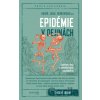 Epidémie v dejinách - Branislav Kovár, Oliver Zajac, Lucia Benediková