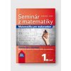 Seminár z matematiky - 1. časť (Zbynek Kubáček, Ján Žabka)