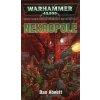 Polaris Warhammer 40 000: Gauntovi duchové 3 - Nekropole