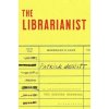 The Librarianist - Patrick deWitt, Bloomsbury Publishing PLC