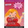 Láska sex a iné gýče - Mariana Daxner