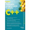 Začínáme programovat v jazyku C++