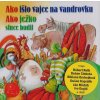 CD Ako išlo vajce na vandrovku (audiokniha)