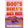Boots Beneath Her Bed
