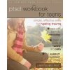 PTSD Workbook for Teens