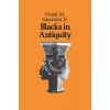 Blacks in Antiquity (Frank M. Snowden)(Brožovaná)