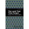 The Land That Time Forgot - Edgar Rice Burroughs