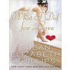 What I Did For Love Large Print (Susan Elizabeth Phillips)()