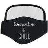 Ochranná maska na tvár so štítom čierna - Quarantine & Chill