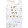 Hory, mlha, láska a já (Tessa Randau)