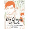 Our Dreams at Dusk: Shimanami Tasogare Vol. 3
