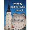 Príhody hodinárovho syna 2 - Dušan Bertič