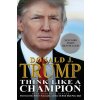 Think Like a Champion (Donald Trump)(Brožovaná)