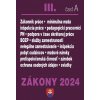 Zákony III A 2024 Pracovnoprávne vzťahy a zamestnávanie