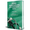 BSVA - Kapecní příručka pro veterinární sestry (druhé vydání) - Emma Gerrardová