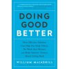 Doing Good Better (William Macaskill)(Brožovaná)