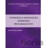 Fyziológia a patologická fyziológia pre farmaceutov
