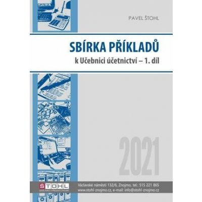 Sbírka příkladů k učebnici účetnictví I. díl 2021