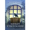 Návraty v treťom veku - Milan Zelinka