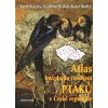 Atlas hnízdního rozšíření ptáků v ČR + Ptačí oblasti ČR - komplet Šťastný Karel, Bejček Vladimír, Hudec Karel