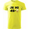 Je mi 50 pivo - Klasické pánske tričko vyššej gramáže - 3XL ( Neonová žltá )
