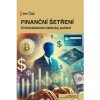 Finanční šetření Kriminalisticko taktický pohled - Čáp Jan