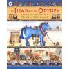 The Iliad and the Odyssey - Marcia Williams
