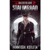 Stalingrad - František Kotleta
