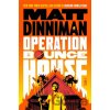 Operation Bounce House - Matt Dinniman